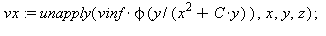 vx := unapply(vinf*`ϕ`(y/(x^2+C*y)), x, y, z); 1